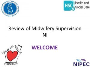 Midwifery standards review
