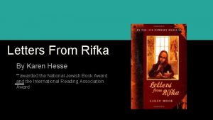 Summary of letters from rifka