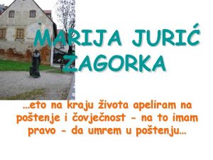 MARIJA JURI ZAGORKA eto na kraju ivota apeliram