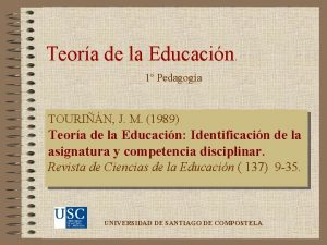 Teora de la Educacin 1 Pedagoga TOURIN J