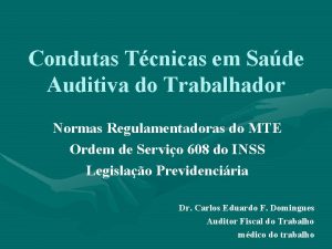 Condutas Tcnicas em Sade Auditiva do Trabalhador Normas