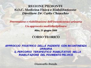 REGIONE PIEMONTE S O C Medicina Fisica e