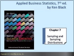 Applied Business Statistics 7 th ed by Ken