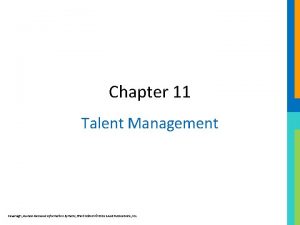 Chapter 11 Talent Management Kavanagh Human Resource Information