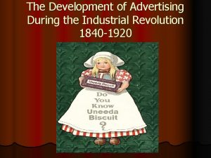 Advertisements during the industrial revolution