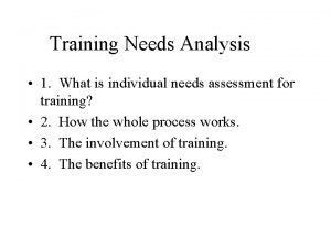 Individual needs analysis