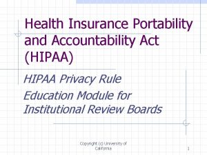 Health Insurance Portability and Accountability Act HIPAA HIPAA