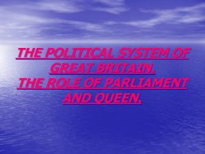The political system in great britain