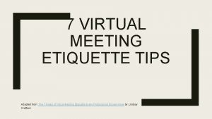 Virtual meeting etiquette tips