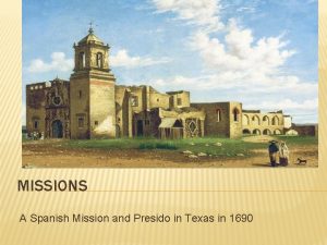 Spanish missions in texas