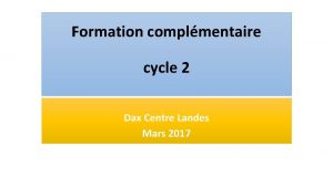 Formation complmentaire cycle 2 Dax Centre Landes Mars