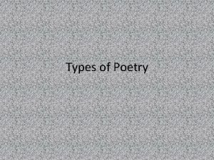 Types of Poetry Narrative Poetry which tells a