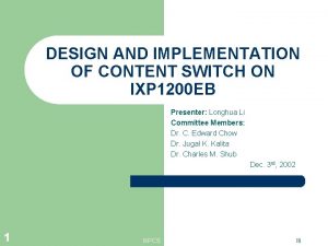 DESIGN AND IMPLEMENTATION OF CONTENT SWITCH ON IXP