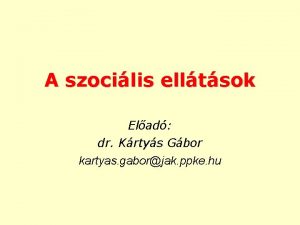 A szocilis elltsok Elad dr Krtys Gbor kartyas