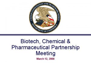 Biotech Chemical Pharmaceutical Partnership Meeting March 12 2008