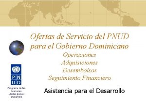 Ofertas de Servicio del PNUD para el Gobierno