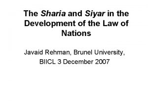 The Sharia and Siyar in the Development of