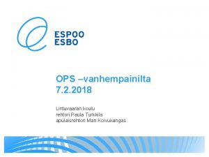 OPS vanhempainilta 7 2 2018 Lintuvaaran koulu rehtori