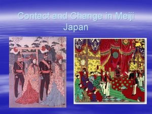 Contact and Change in Meiji Japan Commodore Perry