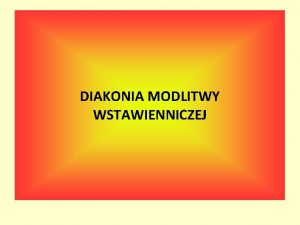 DIAKONIA MODLITWY WSTAWIENNICZEJ WSTAWIENNIK Budowniczy i stranik murw