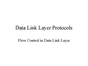 Flow control in data link layer