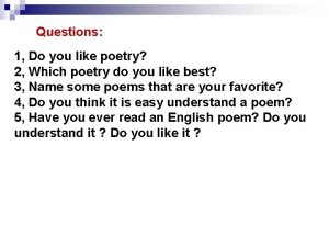 Do you like poetry