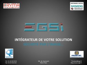 INTGRATEUR DE VOTRE SOLUTION SCURIT PAR LIMAGE Tl