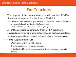 Orange County Public Schools For Teachers The purpose