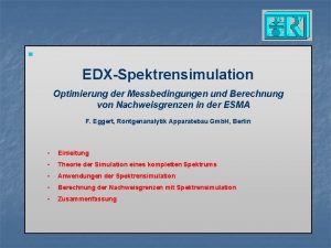 n EDXSpektrensimulation Optimierung der Messbedingungen und Berechnung von