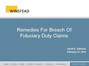Remedies For Breach Of Fiduciary Duty Claims David