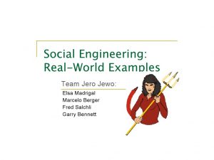 Social engineering case studies