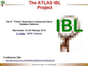 o The ATLAS IBL Project The 5 th