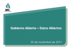 Gobierno Abierto Datos Abiertos 30 de noviembre de