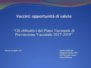 Vaccini opportunit di salute Gli obbiettivi del Piano