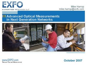 Mike Harrop mike harropexfo com Advanced Optical Measurements