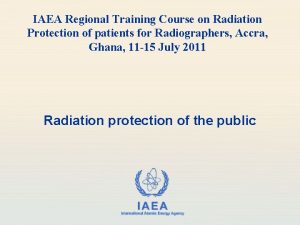 IAEA Regional Training Course on Radiation Protection of