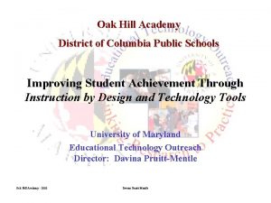 Oak Hill Academy District of Columbia Public Schools