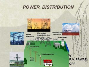 POWER DISTRIBUTION By P V PAWAR CPP POWER