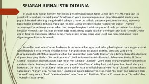 Perkembangan jurnalistik di indonesia