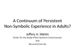 Pnse persistent non symbolic experience