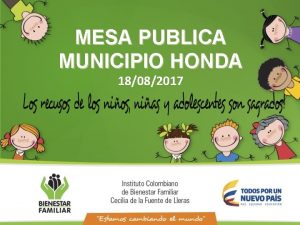 MESA PUBLICA MUNICIPIO HONDA 18082017 MISION VISION OBJETIVOS
