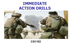 Immediate action drill