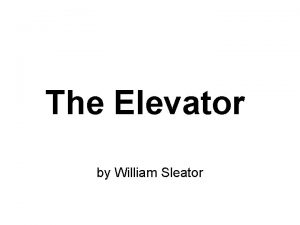 The elevator by william sleator