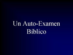 Un AutoExamen Bblico Para discernir y entender bien