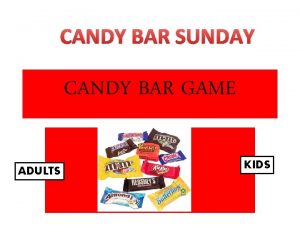 CANDY BAR SUNDAY CANDY BAR GAME KI ADULTS