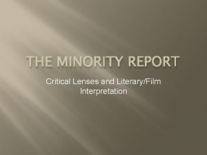 What are critical lenses