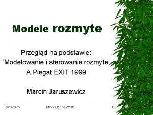 Modele rozmyte Przegld na podstawie Modelowanie i sterowanie