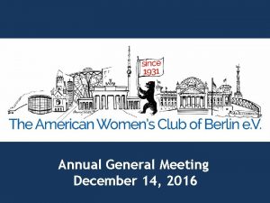 Annual General Meeting December 14 2016 AWC Berlin