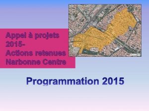 Appel projets 2015 Actions retenues Narbonne Centre COHESION