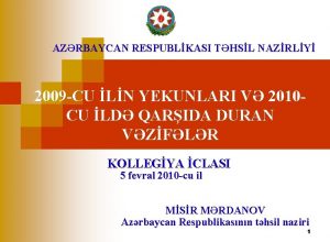 AZRBAYCAN RESPUBLKASI THSL NAZRLY 2009 CU LN YEKUNLARI